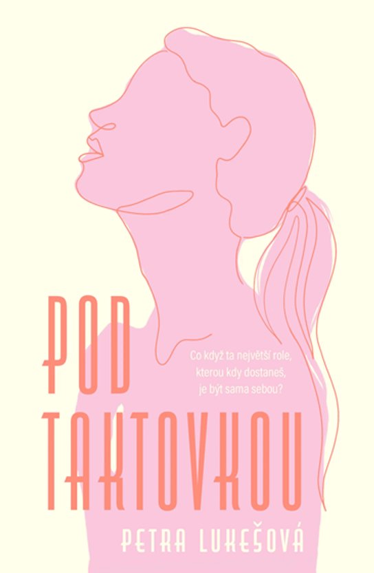 Pod taktovkou -  Petra Lukešová
