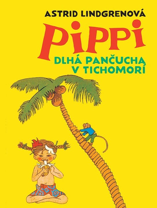 Pippi Dlhá pančucha v Tichomorí -  Astrid Lindgren