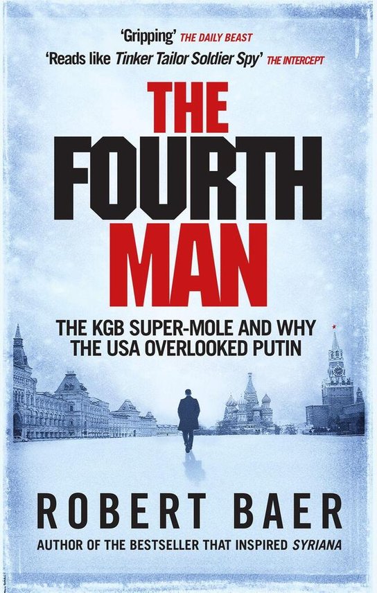 The Fourth Man -  Robert Baer