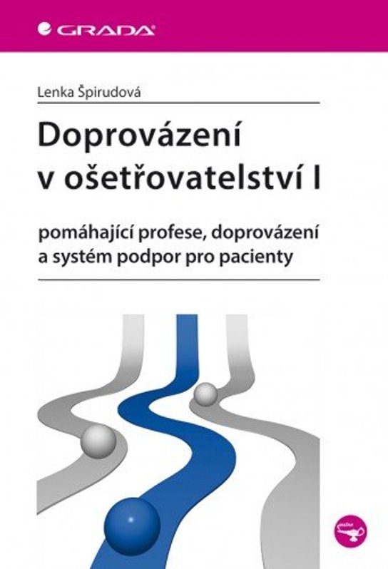 Doprovázení v ošetřovatelství I -  Lenka Špirudová
