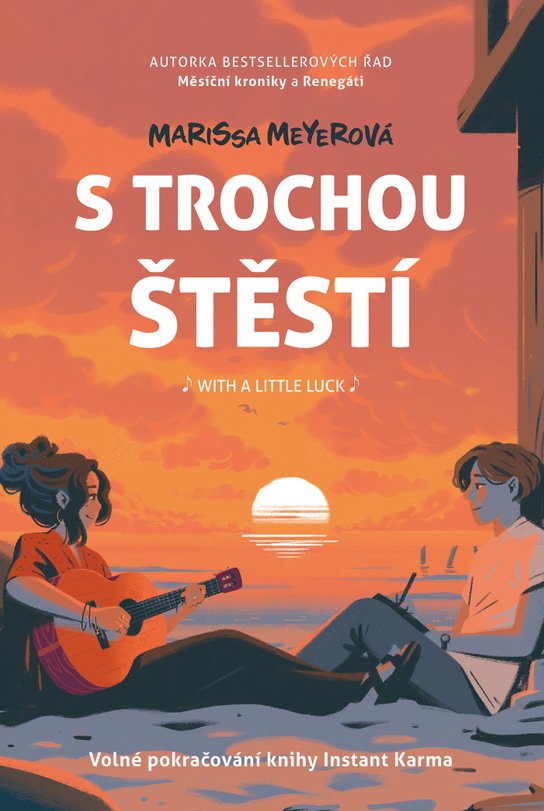 S trochou štěstí -  Marissa Meyerová