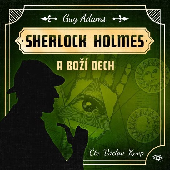 Sherlock Holmes a Boží dech -  Guy Adams