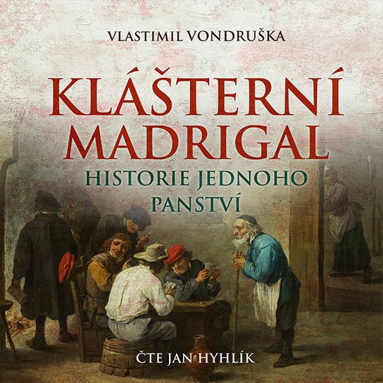 Klášterní madrigal, mp3 - Vlastimil Vondruška