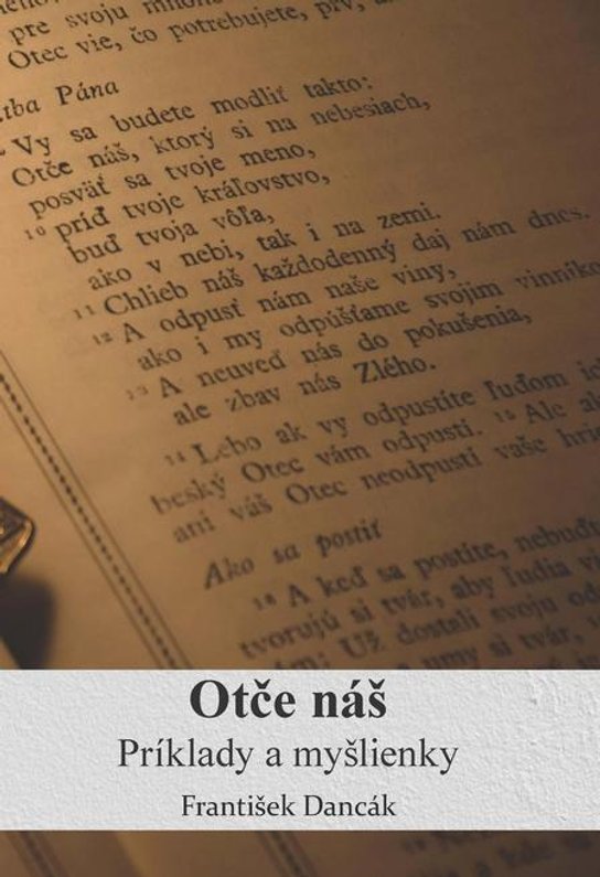 Otče náš -  František Dancák