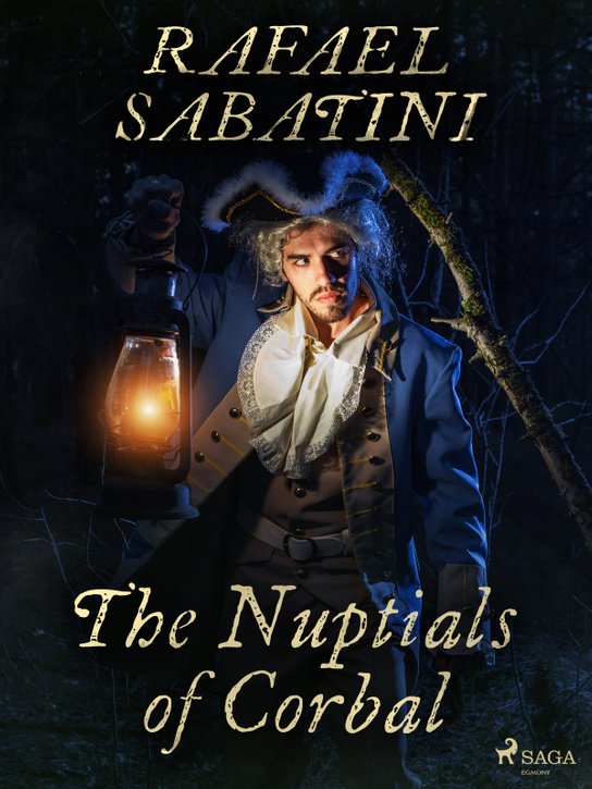 The Nuptials of Corbal -  Rafael Sabatini