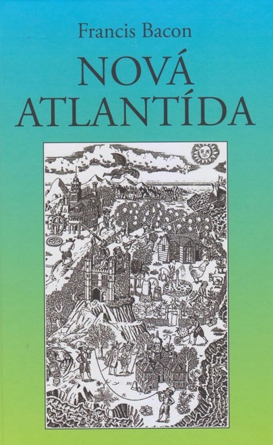 Nová atlantída -  Francis Bacon