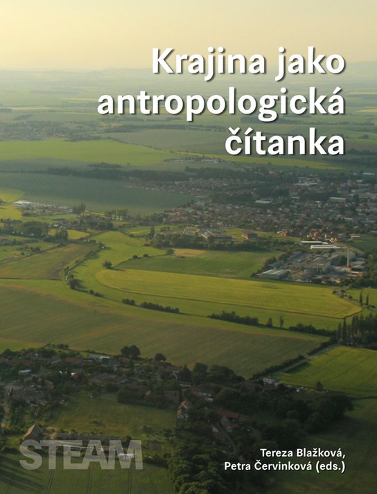 Krajina jako antropologická čítanka