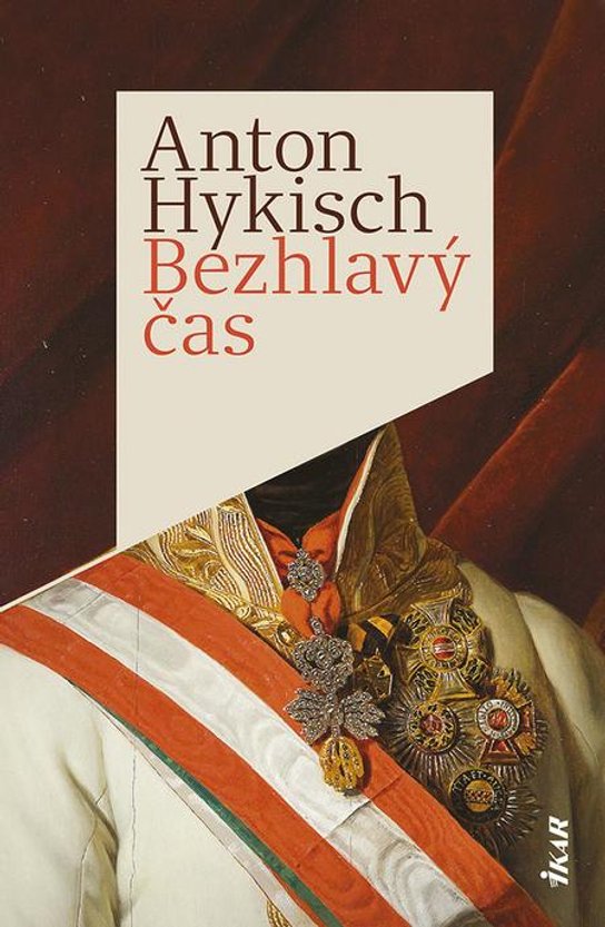 Bezhlavý čas -  Anton Hykisch