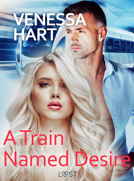 A Train Named Desire – Erotic Short Story -  Venessa Hart