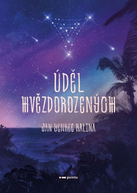 Úděl Hvězdorozených -  Jan Yenkee Kalina