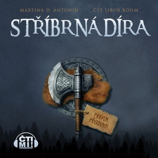 Stříbrná díra -  Martina D. Antonín
