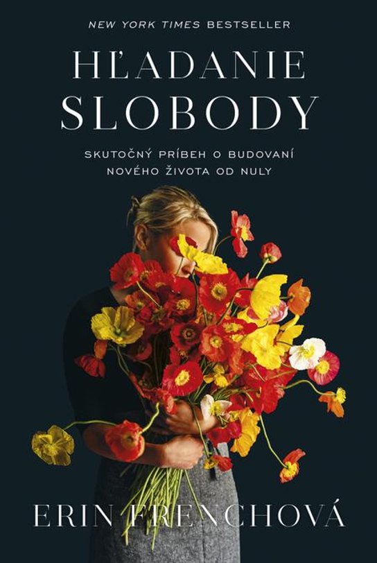 Hľadanie slobody -  Erin French
