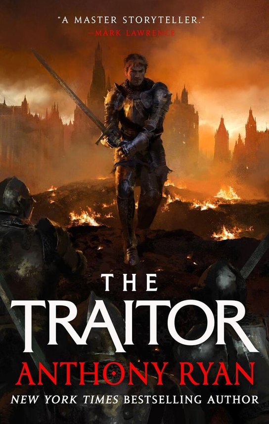 The Traitor -  Anthony Ryan