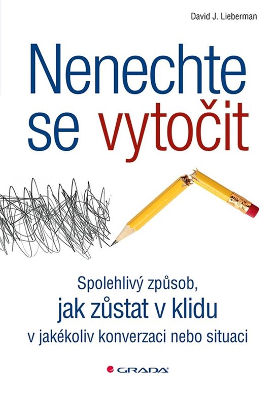 Nenechte se vytočit -  David J. Lieberman