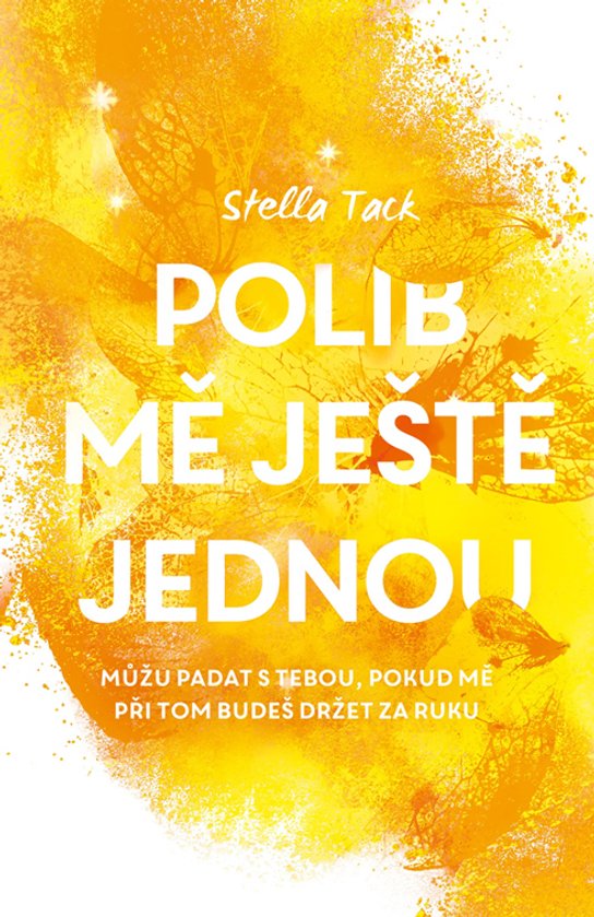 Polib mě ještě jednou -  Stella Tack