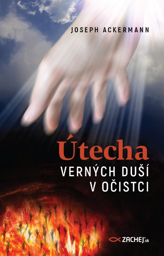 Útecha verných duší v očistci -  Joseph Ackermann