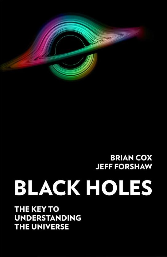 Black Holes -  Brian Cox