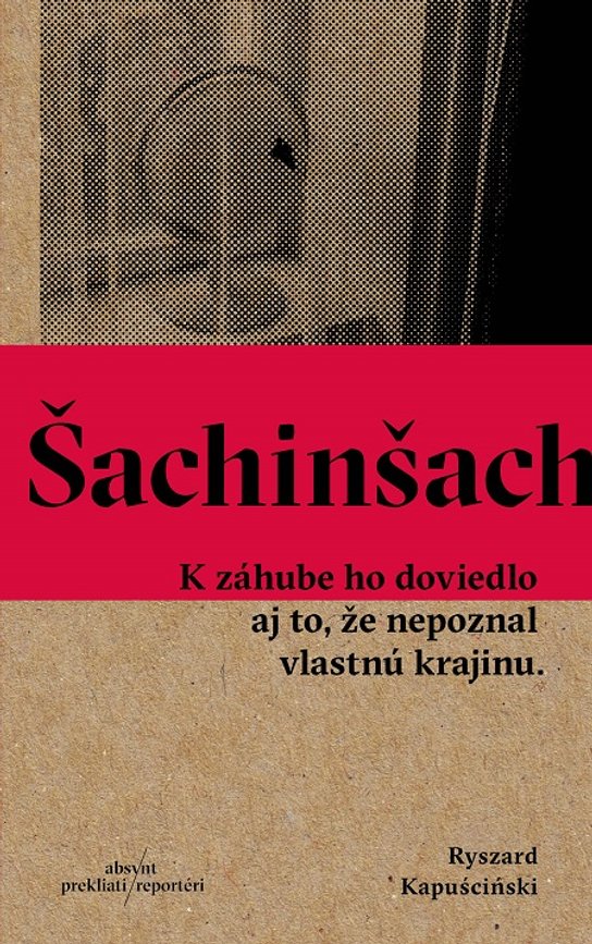 Šachinšach -  Ryszard Kapuściński