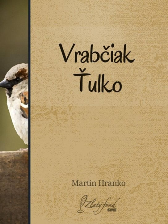 Vrabčiak Ťulko -  Martin Hranko