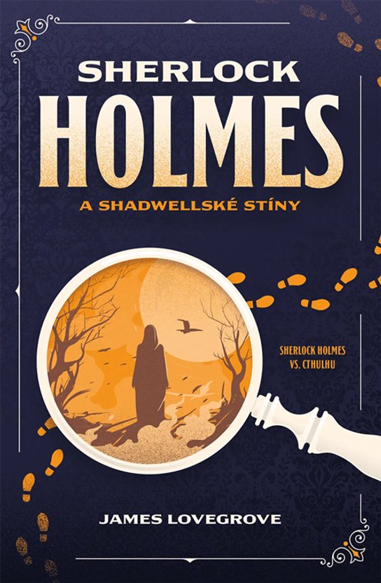 Sherlock Holmes a Shadwellské stíny -  James Lovegrove