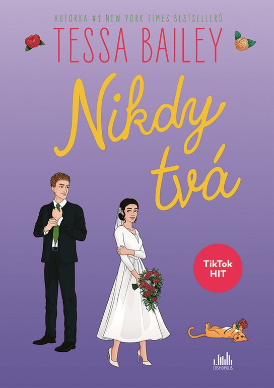 Nikdy tvá -  Tessa Bailey
