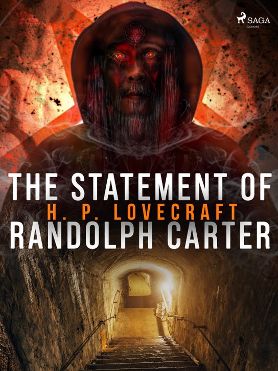 The Statement of Randolph Carter -  H. P. Lovecraft