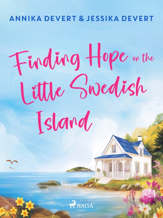 Finding Hope on the Little Swedish Island -  Annika Devert