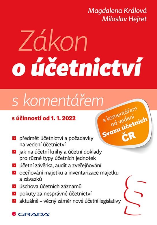Zákon o účetnictví 2022 - s komentářem -  Miloslav Hejret
