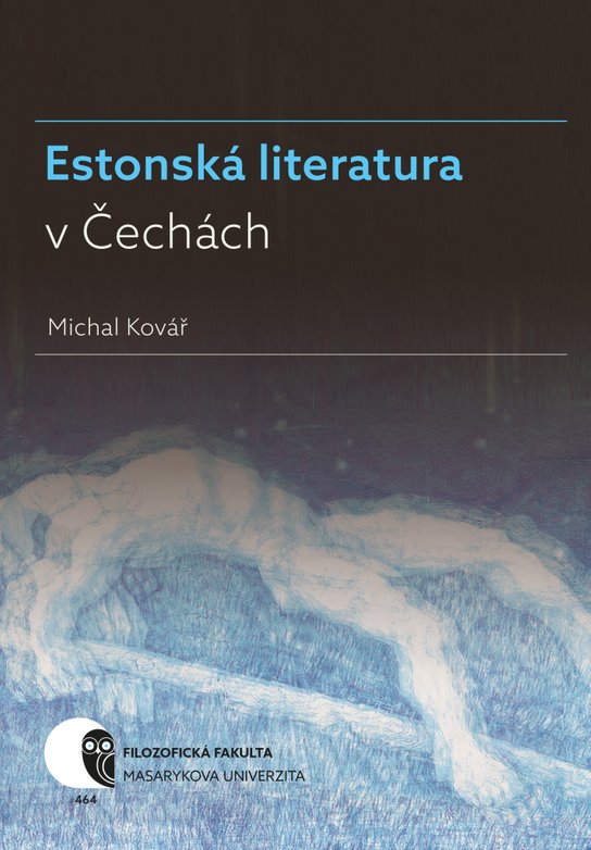 Estonská literatura v Čechách -  Michal Kovář