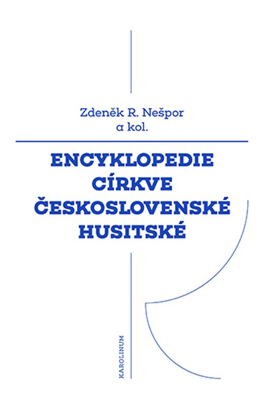 Encyklopedie Církve československé husitské - Zdeněk Nešpor