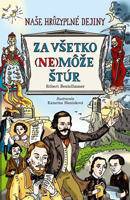 Za všetko (ne)môže Štúr -  Robert Beutelhauser