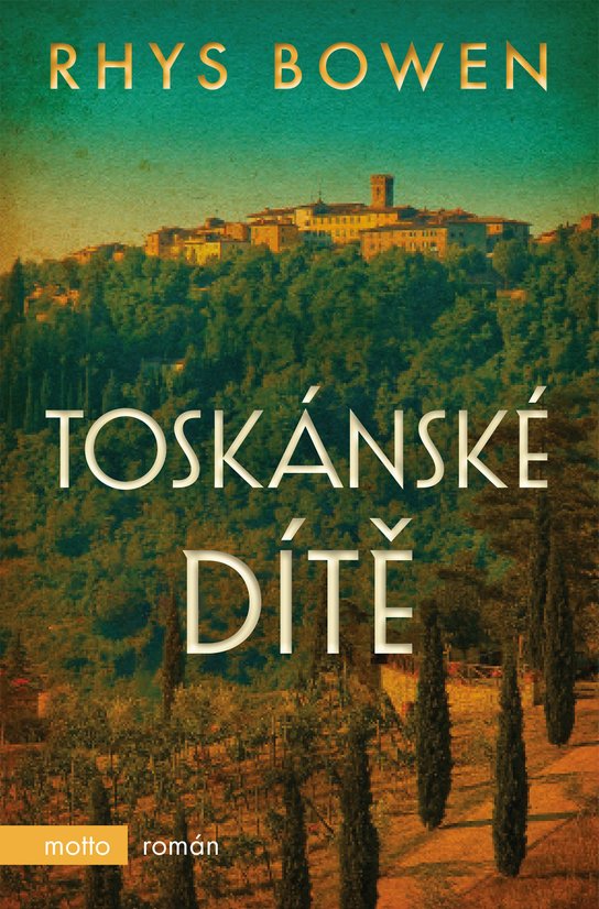 Toskánské dítě -  Rhys Bowen