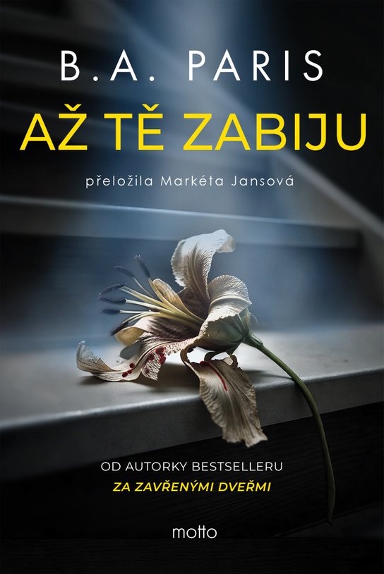 Až tě zabiju -  B.A. Paris