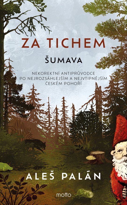 Za tichem - Šumava -  Aleš Palán