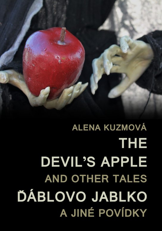 The Devil’s Apple and Other Tales - Alena Kuzmová