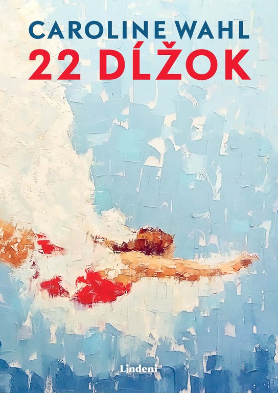 22 dĺžok -  Caroline Wahl
