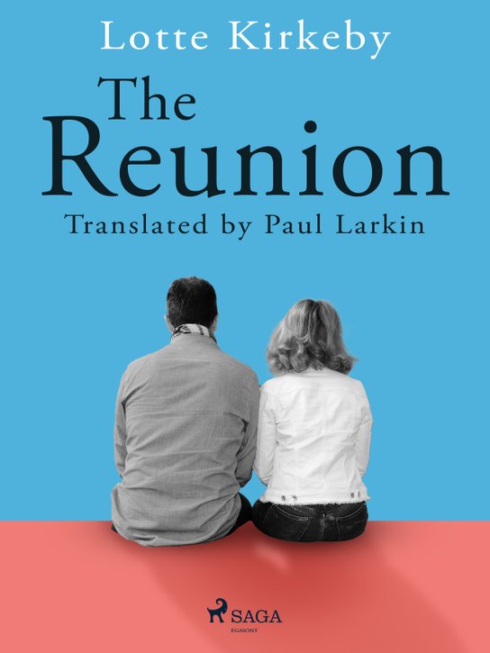 The Reunion -  Lotte Kirkeby