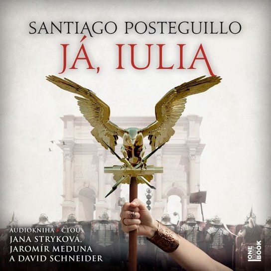 Já, Iulia -  Santiago Posteguillo