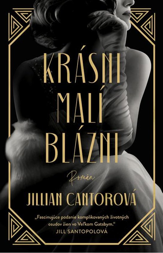 Krásni malí blázni -  Jillian Cantor