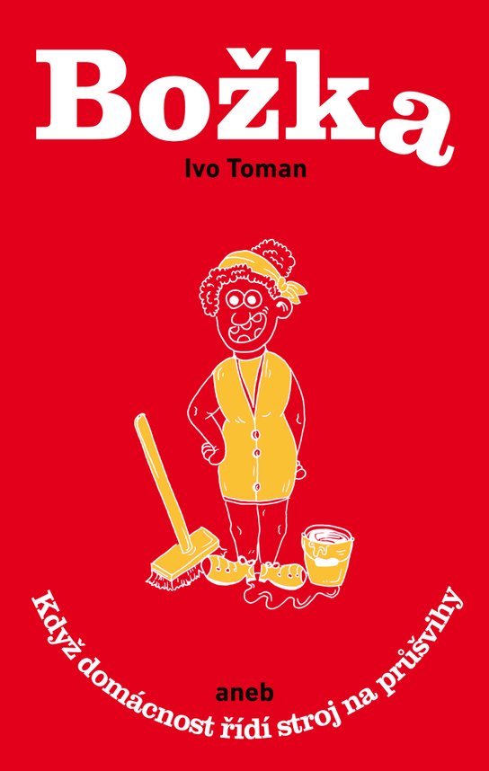 Božka -  Ing. Ivo Toman