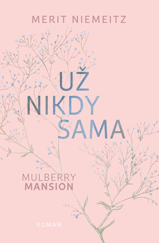Už nikdy sama -  Merit Niemeitz