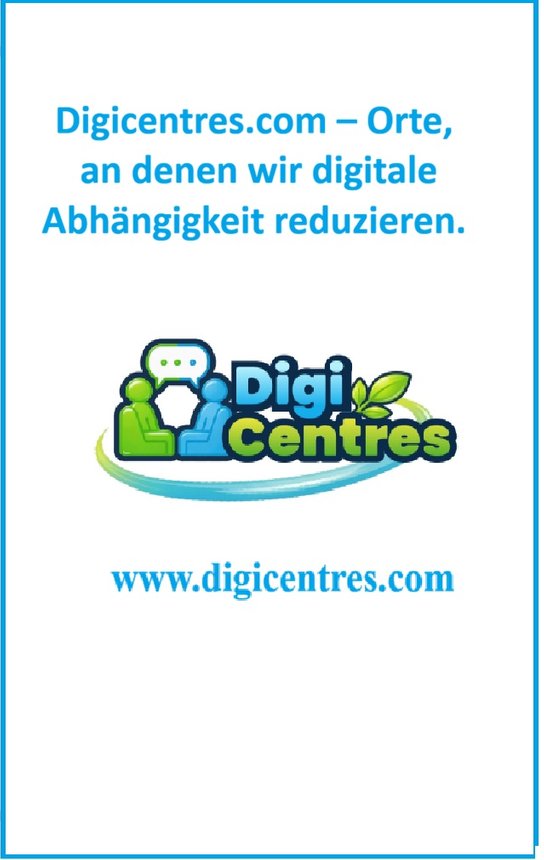 Digicentres.com – Orte, an denen wir digitale Abhängigkeit reduzieren. -  Ivan