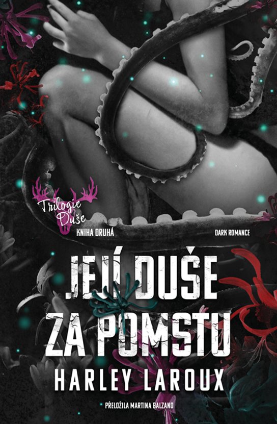 Její duše za pomstu -  Harley Laroux