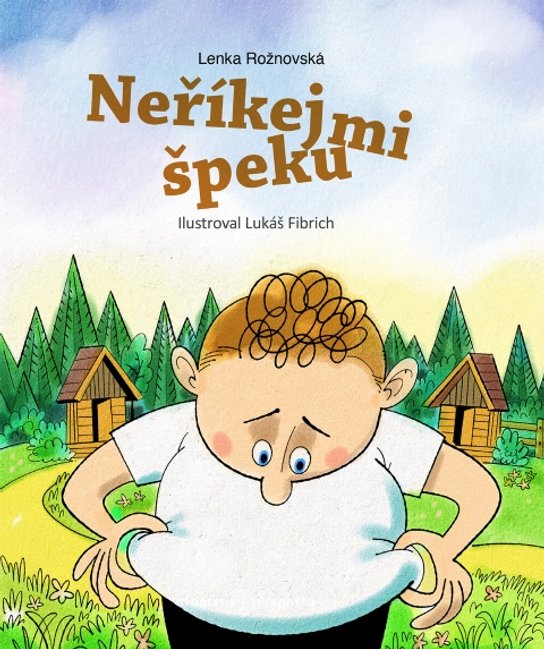Neříkej mi špeku -  Jana Divoká