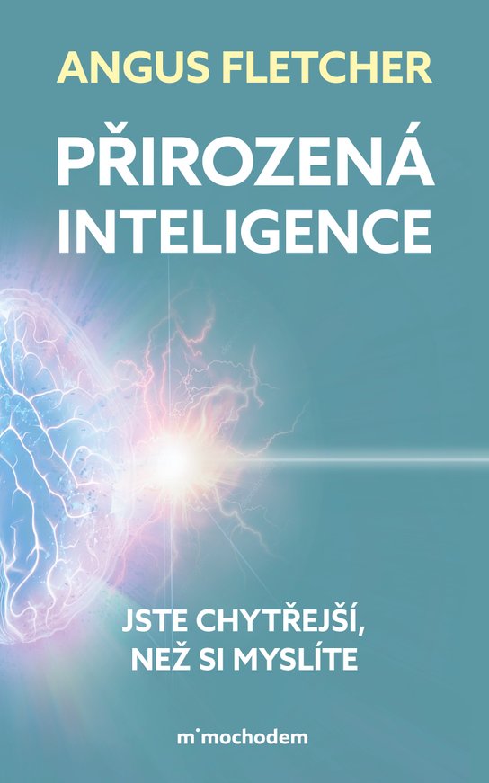 Přirozená inteligence -  Angus Fletcher
