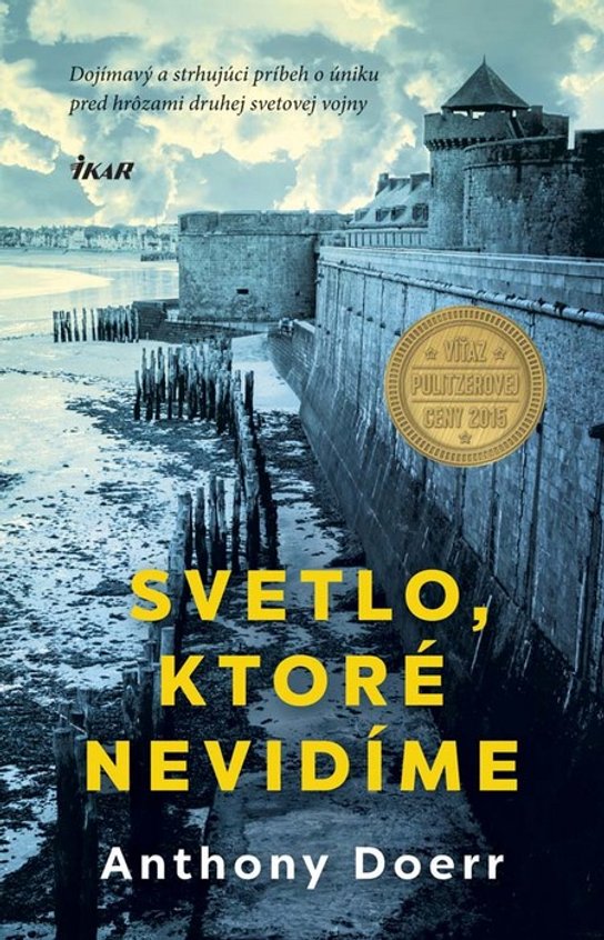 Svetlo, ktoré nevidíme -  Anthony Doerr