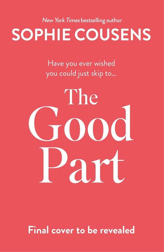 The Good Part -  Sophie Cousensová