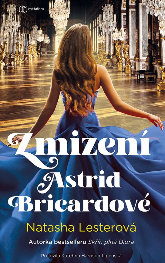 Zmizení Astrid Bricardové -  Natasha Lester