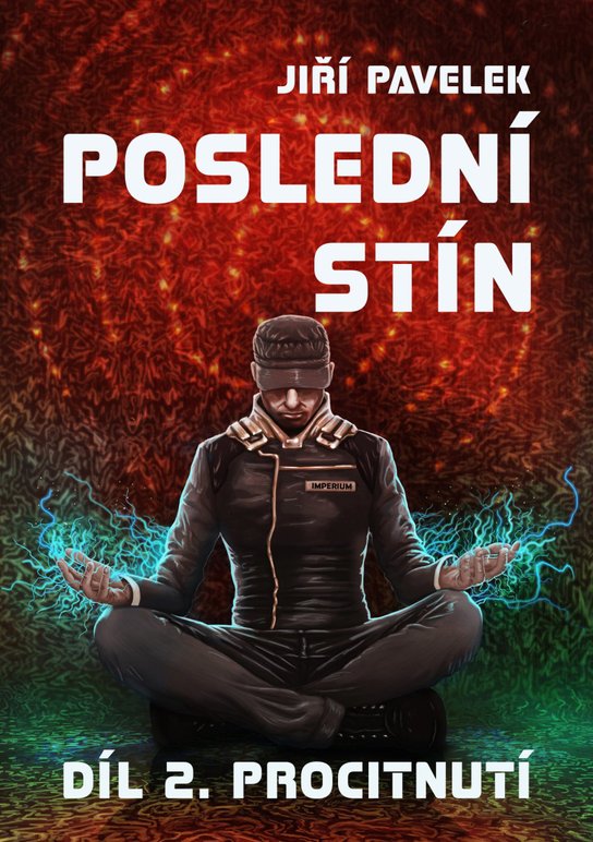 Poslední stín: Procitnutí - Jiří Pavelek