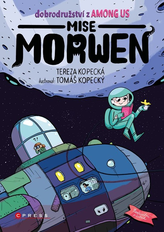 Dobrodružství z Among Us: Mise Morwen -  Tereza Kopecká